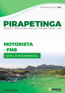 Apostila Pirapetinga MG 2024 Motorista FMS