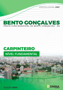 Apostila Prefeitura Bento Gonçalves RS 2024 Carpinteiro