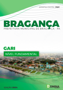 Apostila Prefeitura Bragança PA 2024 Gari