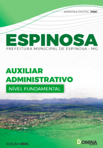 Apostila Prefeitura Espinosa MG 2024 Auxiliar Administrativo