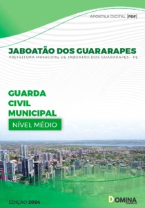 Apostila Prefeitura Jaboatão Guararapes PE 2024 Guarda Civil