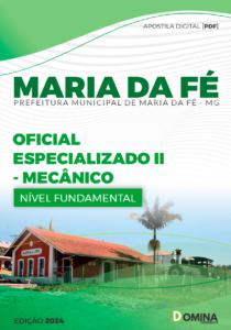 Apostila Prefeitura Maria da Fé MG 2024 Oficial Especializado II Mecânico