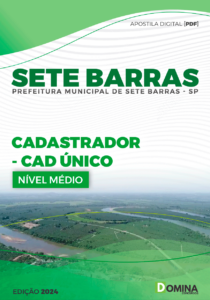 Apostila Prefeitura Sete Barras SP 2024 Cadastrador Do Cadastro Único