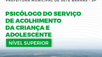 Apostila Prefeitura Sete Barras SP 2024 Psicólogo Serv Acolh Criança Adolescente