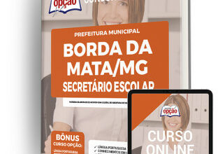 Apostila Prefeitura de Borda da Mata – MG – Secretário Escolar