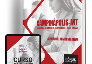 Apostila Prefeitura de Campinápolis – MT 2024 – Assistente Administrativo