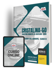 Apostila Prefeitura de Cristalina – GO 2024 – Guarda Civil Municipal – Classe III