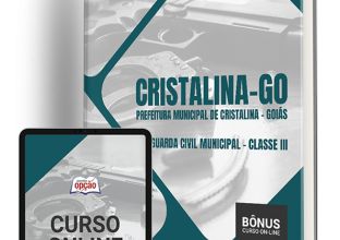 Apostila Prefeitura de Cristalina – GO 2024 – Guarda Civil Municipal – Classe III