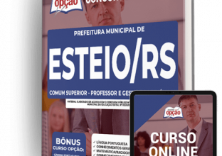 Apostila Prefeitura de Esteio – RS – Comum Superior – Professor e Gestor Pedagógico