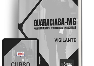 Apostila Prefeitura de Guaraciaba – MG 2024 – Vigilante