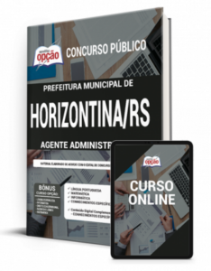 Apostila Prefeitura de Horizontina – RS – Agente Administrativo