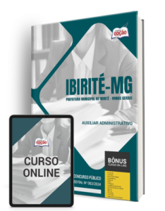 Apostila Prefeitura de Ibirité – MG 2024 – Auxiliar Administrativo