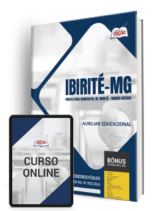 Apostila Prefeitura de Ibirité – MG 2024 – Auxiliar Educacional