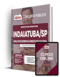 Apostila Prefeitura de Indaiatuba – SP – Auxiliar de Desenvolvimento Educacional