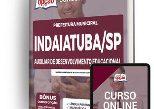 Apostila Prefeitura de Indaiatuba – SP – Auxiliar de Desenvolvimento Educacional