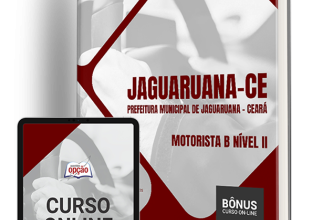 Apostila Prefeitura de Jaguaruana – CE 2024 – Motorista B – Nível II