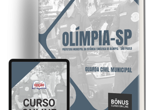 Apostila Prefeitura de Olímpia – SP 2024 – Guarda Civil Municipal