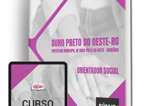 Apostila Prefeitura de Ouro Preto do Oeste – RO 2024 – Orientador Social