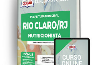 Apostila Prefeitura de Rio Claro – RJ – Nutricionista