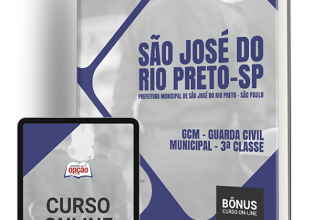 Apostila Prefeitura de São José do Rio Preto – SP 2024 – GCM – Guarda Civil Municipal – 3ª Classe