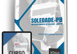 Apostila Prefeitura de Soledade – PB 2024 – Assistente Administrativo