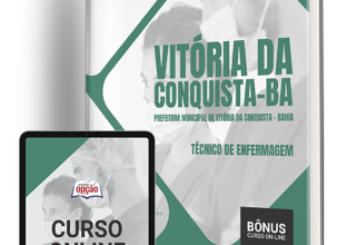 Apostila Prefeitura de Vitória da Conquista – BA 2024 – Técnico de Enfermagem