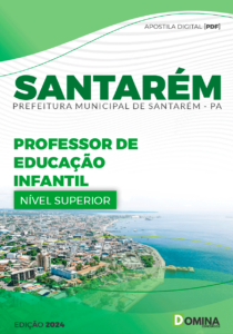 Apostila Professor de Educação Infantil Santarém PA 2024