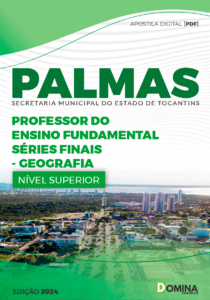 Apostila Professor de Geografia SME Palmas TO 2024