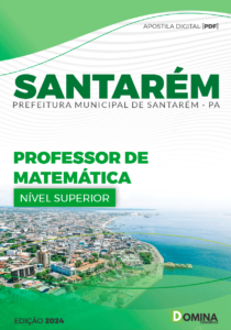 Apostila Professor de Matemática Santarém PA 2024