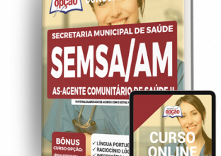 Apostila SEMSA-AM – AS-Agente Comunitário de Saúde  II