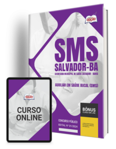 Apostila SMS Salvador 2024 – Auxiliar em Saúde Bucal (SMS)