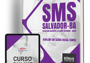 Apostila SMS Salvador 2024 – Auxiliar em Saúde Bucal (SMS)