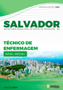 Apostila Prefeitura Salvador BA 2024 Técnico De Enfermagem