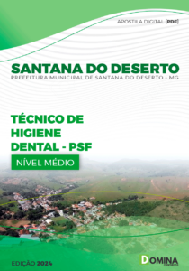 Apostila Santana Do Deserto MG 2024 Técnico De Higiene Dental PSF