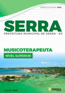 Apostila Serra ES 2024 Musicoterapeuta