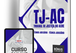 Apostila TJ-AC 2024 – Técnico Judiciário – Técnico Judiciário