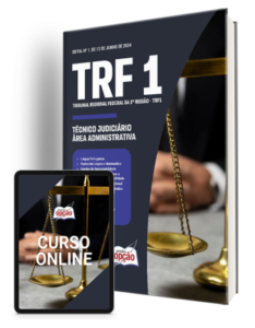 Apostila TRF1 2024 – Técnico Judiciário – Área Administrativa