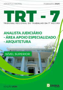 Apostila TRT 7 2024 Analista Judiciário Arquitetura