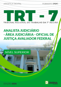 Apostila TRT 7 2024 Analista Judiciário Oficial De Justiça Avaliador Federal