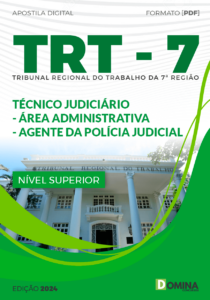 Apostila TRT 7 2024 Técnico Judiciário Agente da Polícia Judicial