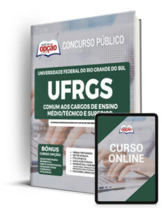 Apostila UFRGS – Comum aos Cargos de Ensino Médio/Técnico e Superior