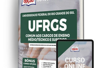 Apostila UFRGS – Comum aos Cargos de Ensino Médio/Técnico e Superior