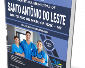 Apostila Prefeitura de Santo Antônio do Leste – MT – Técnico de Enfermagem