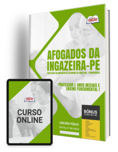 Apostila Prefeitura de Afogados da Ingazeira – PE 2024 – Professor I: Anos Iniciais e Ensino Fundamental I