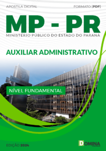 Apostila MP PR 2024 Auxiliar Administrativo