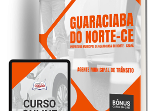 Apostila Prefeitura de Guaraciaba do Norte – CE 2024 – Agente Municipal de Trânsito