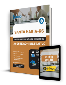 Apostila Prefeitura de Santa Maria – RS 2024 – Agente Administrativo