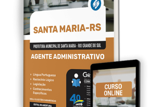 Apostila Prefeitura de Santa Maria – RS 2024 – Agente Administrativo