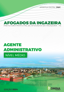 Apostila Afogados Da Ingazeira PE 2024 Agente Administrativo