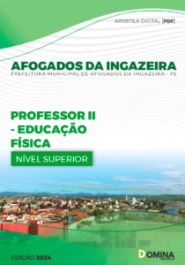 Apostila Afogados Da Ingazeira PE 2024 Professor II Educação Física